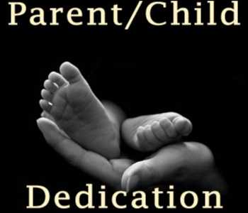 Parent/Child Dedication Service